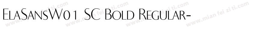ElaSansW01 SC Bold Regular字体转换